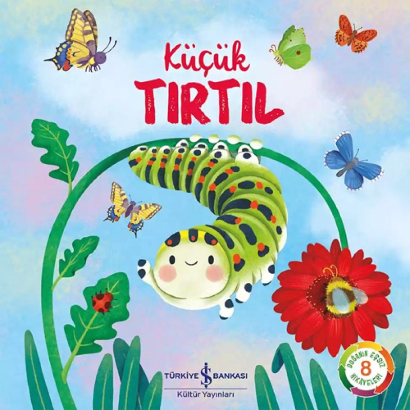 Küçük Tırtıl Küçük Tırtıl