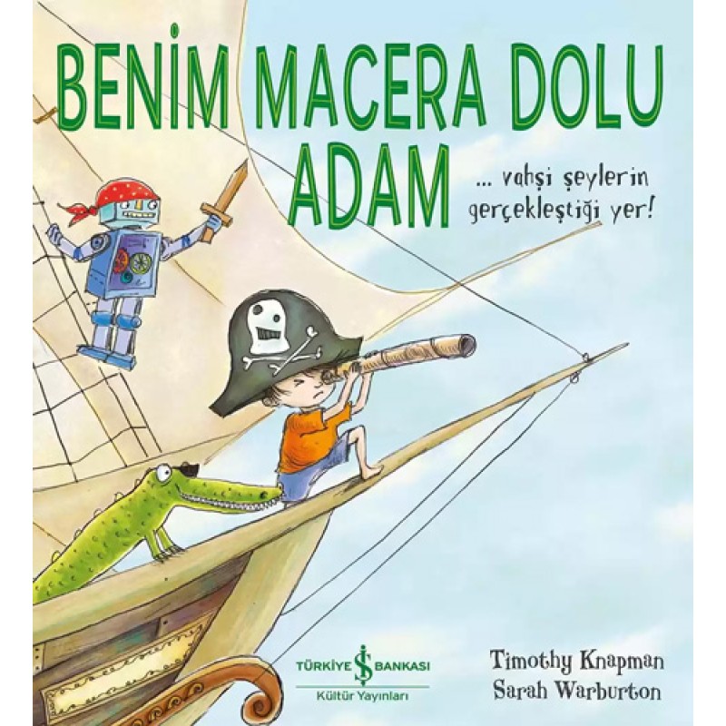 Benim Macera Dolu Adam Benim Macera Dolu Adam