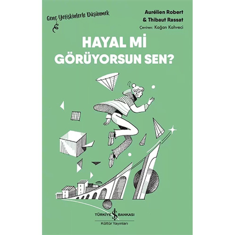 Hayal Mi Görüyorsun Sen?