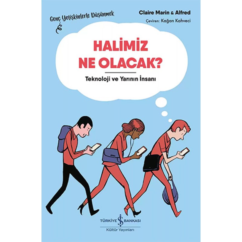 Halimiz Ne Olacak ? Halimiz Ne Olacak ?