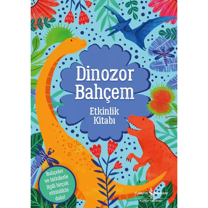Dinozor Bahçem - Etkinlik Kitabı