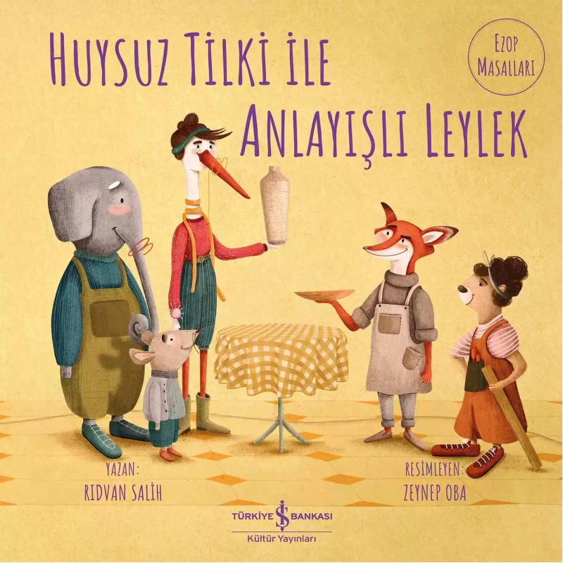Huysuz Tilki ile Anlayışlı Leylek Huysuz Tilki ile Anlayışlı Leylek