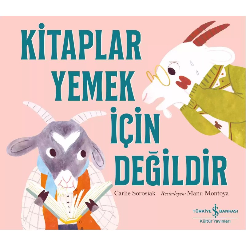 Kitaplar Yemek İçin Değildir Kitaplar Yemek İçin Değildir