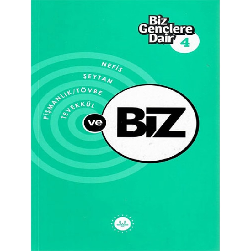 Biz Gençlere Dair - 4 Biz Gençlere Dair - 4