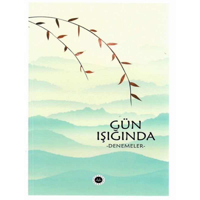Gün Işığında Denemeler Gün Işığında Denemeler