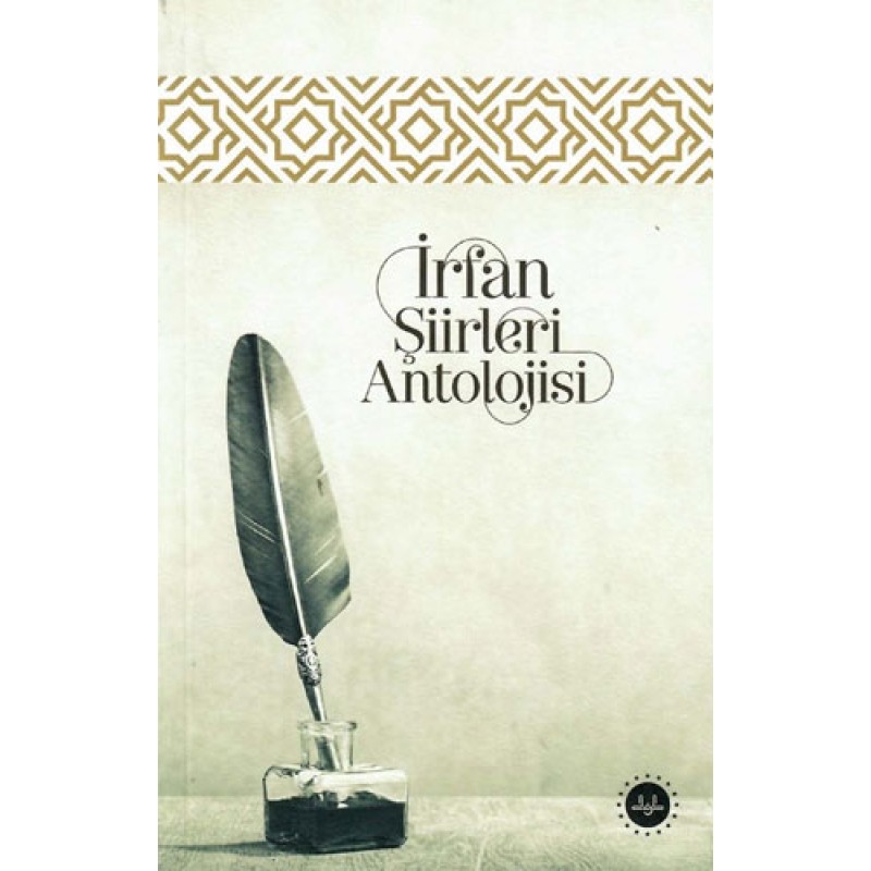 İrfan Şiirleri Antolojisi İrfan Şiirleri Antolojisi