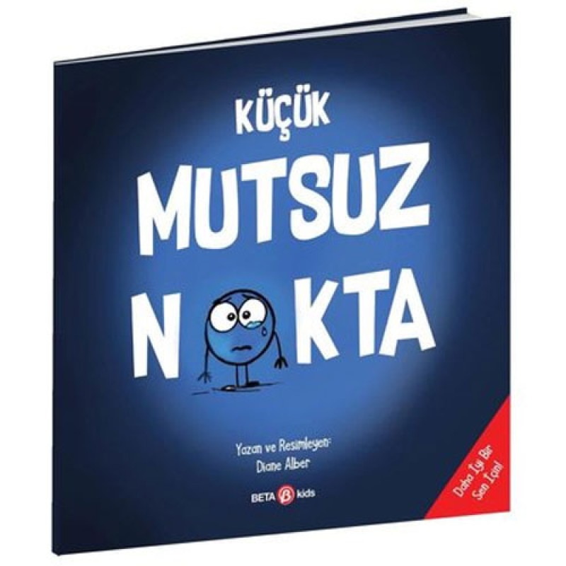 Küçük Mutsuz Nokta Küçük Mutsuz Nokta