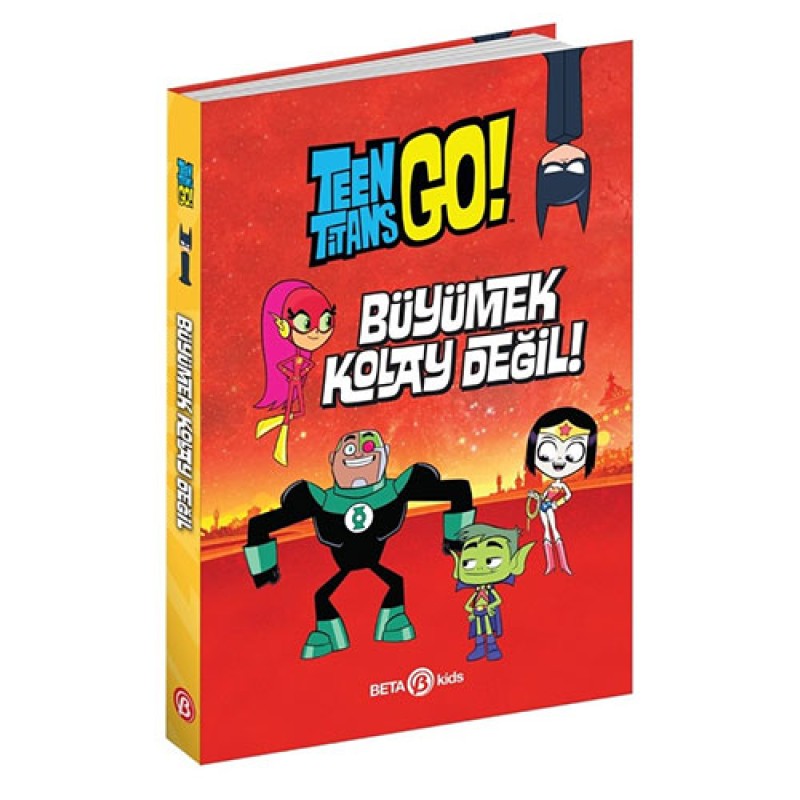 DC Comics: Teen Titans Go! Büyümek Kolay Değil! (Ciltli)