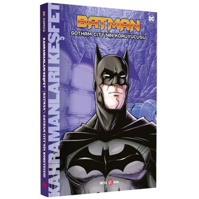 Batman Gotham City'nin Koruyucusu Batman Gotham City'nin Koruyucusu