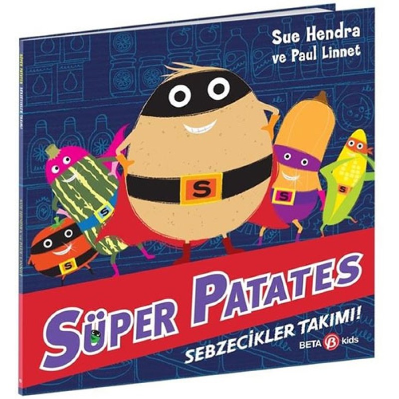 Süper Patates - Sebzecikler Takımı! Süper Patates - Sebzecikler Takımı!
