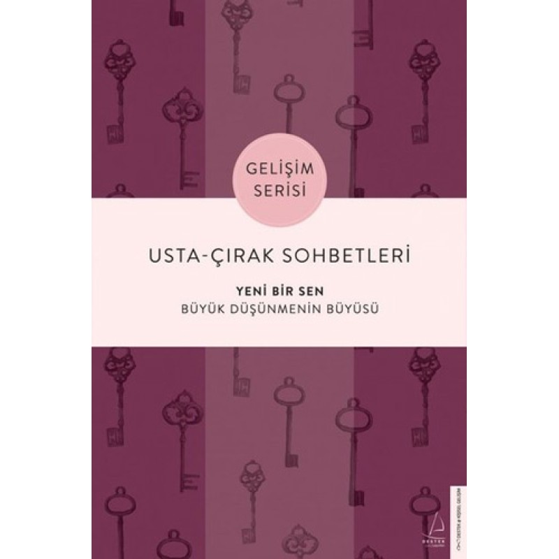 Usta-Çırak Sohbetleri: Yeni Bir Sen Usta-Çırak Sohbetleri: Yeni Bir Sen