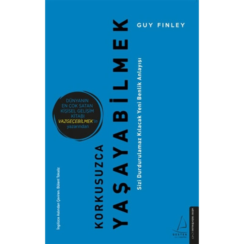 Korkusuzca Yaşayabilmek Korkusuzca Yaşayabilmek