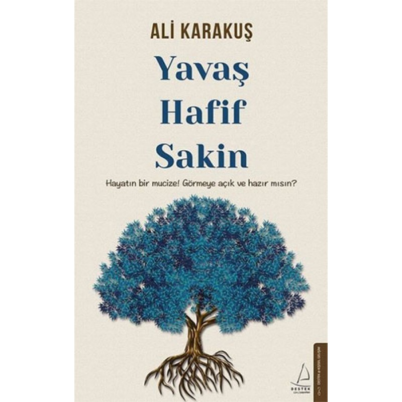 Yavaş Hafif Sakin Yavaş Hafif Sakin