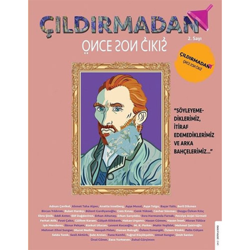 Çıldırmadan Önce Son Çıkış - Sayı 2 Çıldırmadan Önce Son Çıkış - Sayı 2