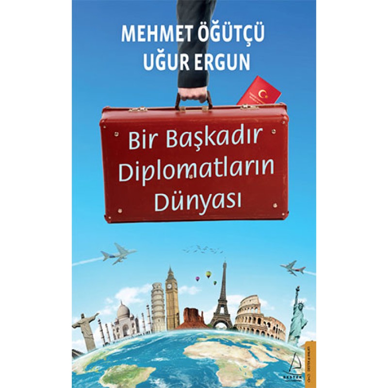 Bir Başkadır Diplomatların Dünyası Bir Başkadır Diplomatların Dünyası