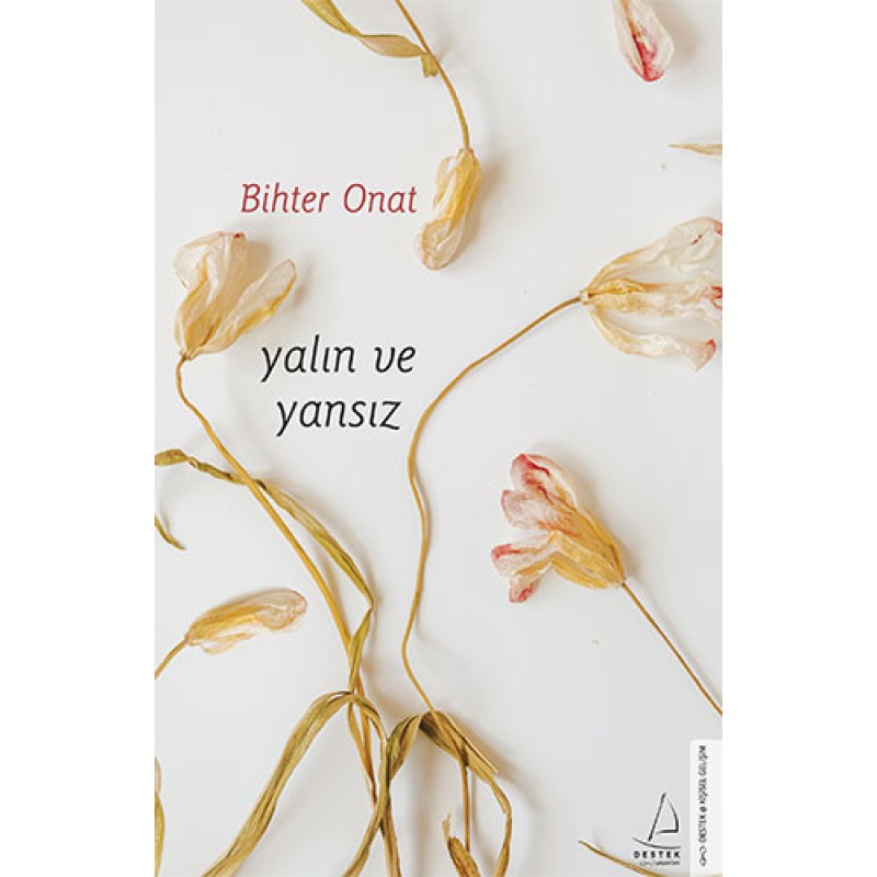 Yalın ve Yansız Yalın ve Yansız