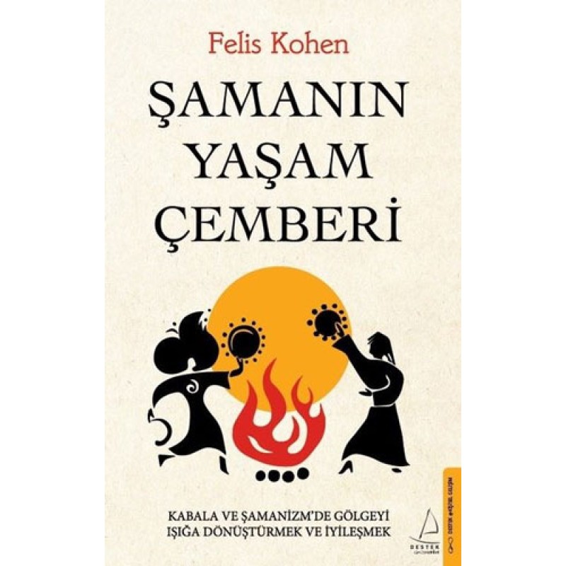 Şamanın Yaşam Çemberi Şamanın Yaşam Çemberi