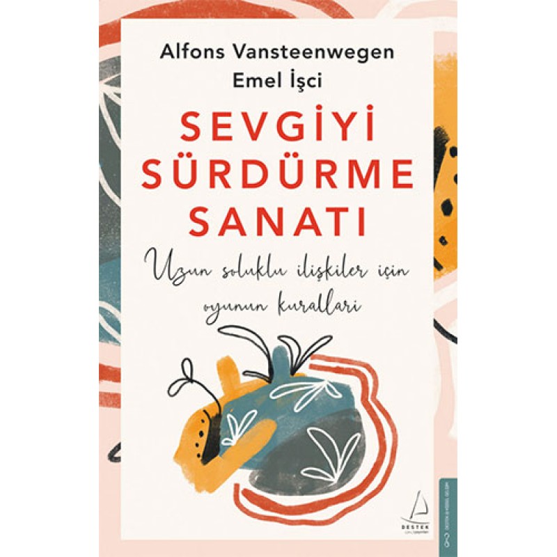 Sevgiyi Sürdürme Sanatı Sevgiyi Sürdürme Sanatı