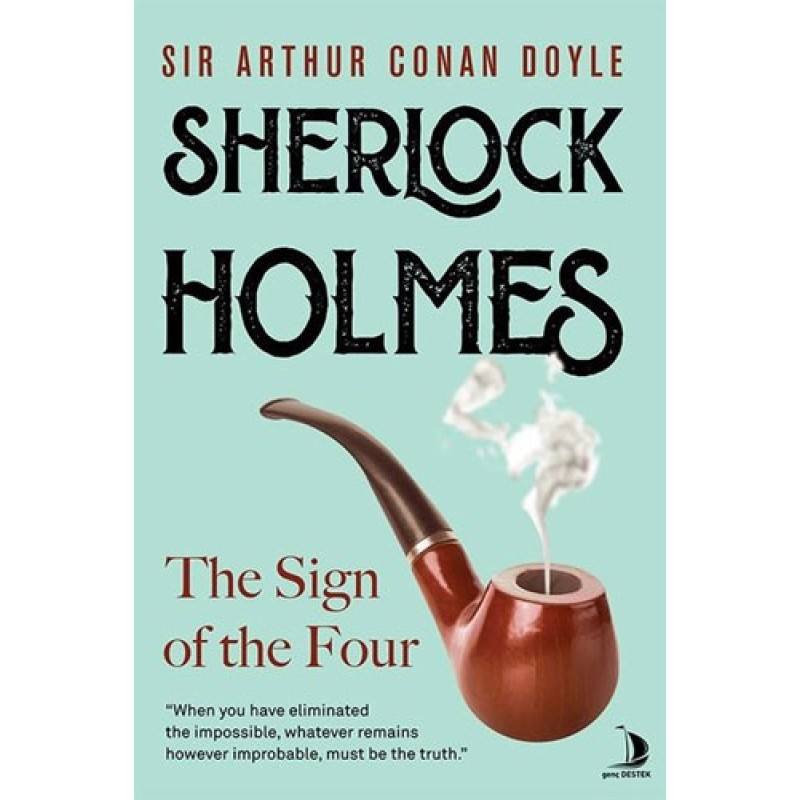 Sherlock Holmes - The Sign of the Four Sherlock Holmes - The Sign of the Four