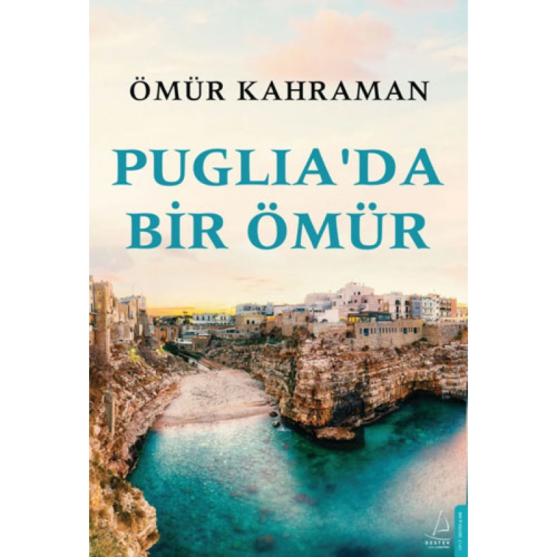Puglia'da Bir Ömür Puglia'da Bir Ömür