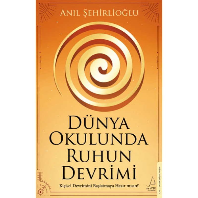 Dünya Okulunda Ruhun Devrimi Dünya Okulunda Ruhun Devrimi