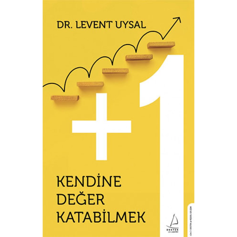 Kendine Değer Katabilmek +1 Kendine Değer Katabilmek +1