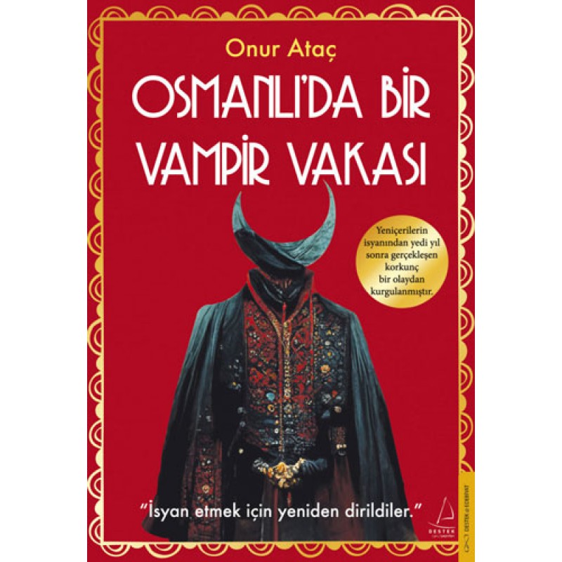 Osmanlı’da Bir Vampir Vakası Osmanlı’da Bir Vampir Vakası