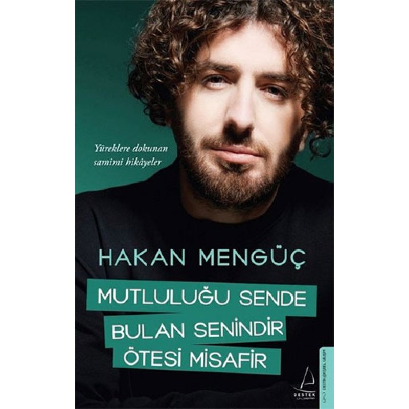 Mutluluğu Sende Bulan Senindir Ötesi Misafir Mutluluğu Sende Bulan Senindir Ötesi Misafir