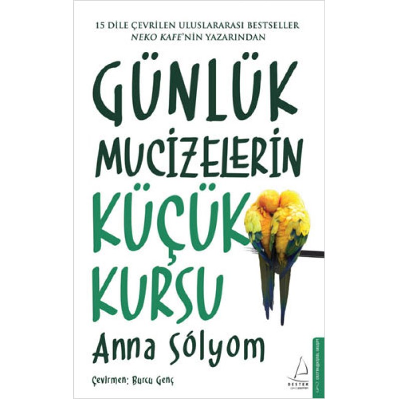 Günlük Mucizelerin Küçük Kursu Günlük Mucizelerin Küçük Kursu