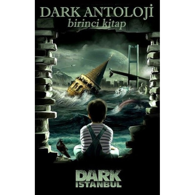 Dark Antoloji - Birinci Kitap Dark Antoloji - Birinci Kitap