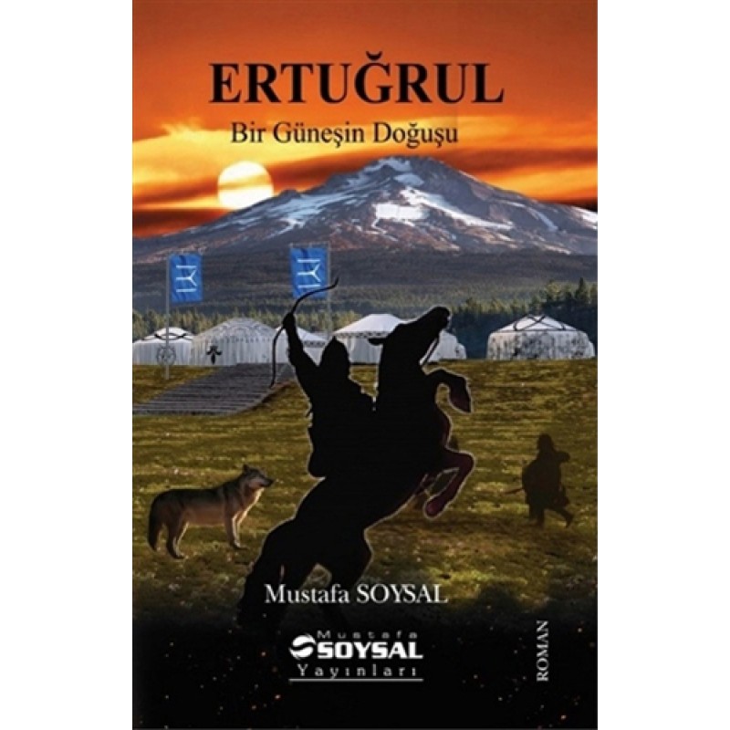 Ertuğrul - Bir Güneşin Doğuşu Ertuğrul - Bir Güneşin Doğuşu