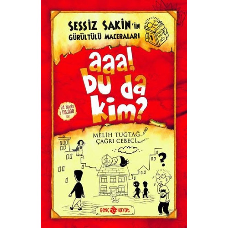 Sessiz Sakin'in Gürültülü Maceraları 1 - Aaa Bu da Kim?