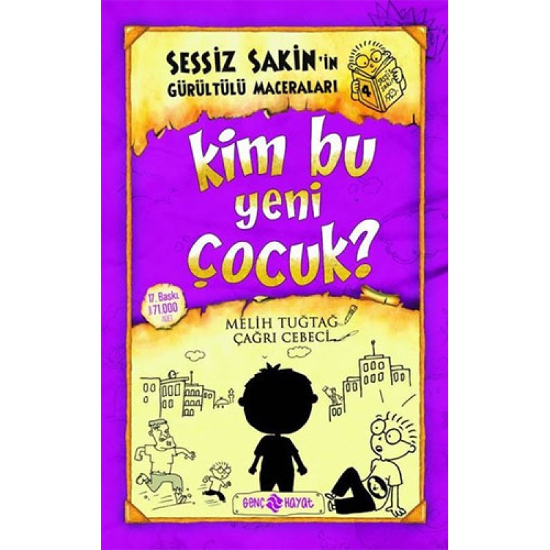 Sessiz Sakin'in Gürültülü Maceraları 4 - Kim Bu Yeni Çocuk? Sessiz Sakin'in Gürültülü Maceraları 4 - Kim Bu Yeni Çocuk?