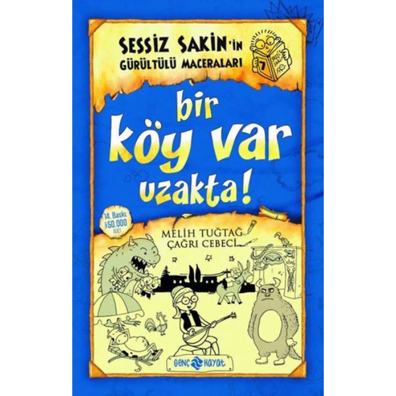 Sessiz Sakin'in Gürültülü Maceraları 7 - Bir Köy Var Uzakta!