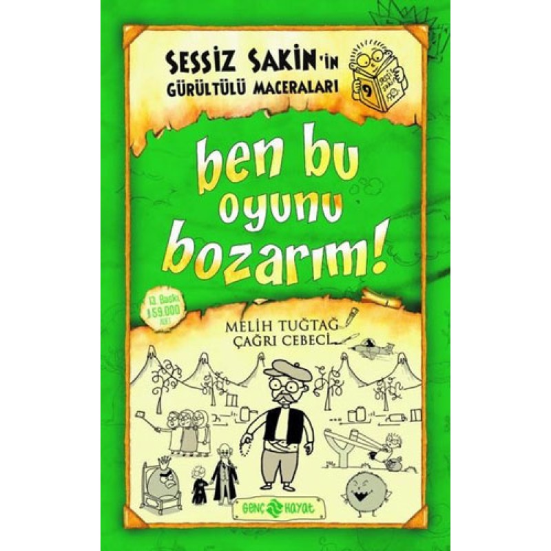 Sessiz Sakin'in Gürültülü Maceraları 9 - Ben Bu Oyunu Bozarım! Sessiz Sakin'in Gürültülü Maceraları 9 - Ben Bu Oyunu Bozarım!