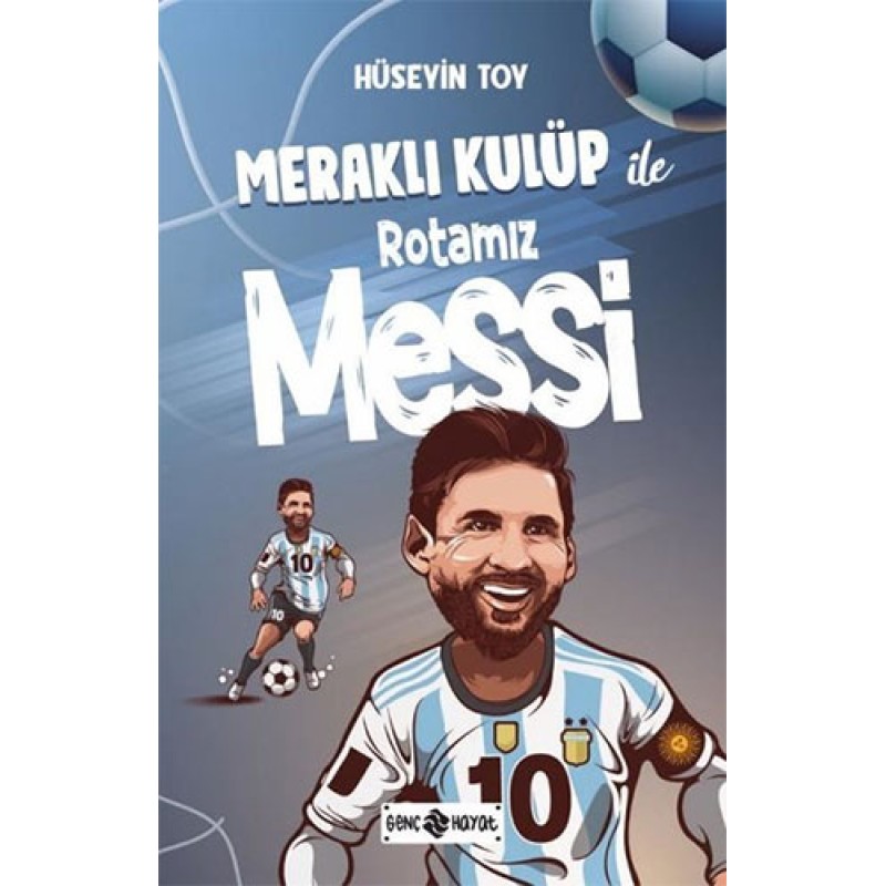 Meraklı Kulüp ile Rotamız Messi Meraklı Kulüp ile Rotamız Messi