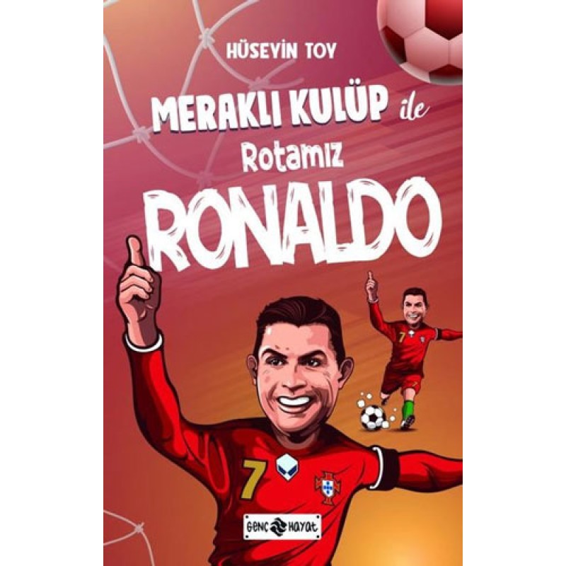 Meraklı Kulüp ile Rotamız Ronaldo