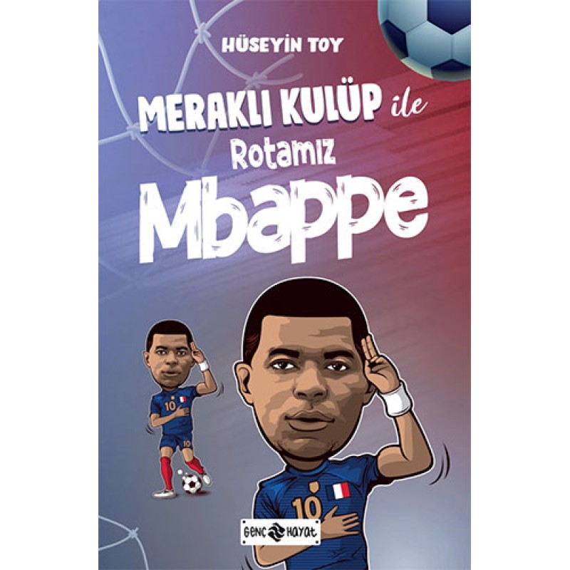 Meraklı Kulüp ile Rotamız Mbappe Meraklı Kulüp ile Rotamız Mbappe