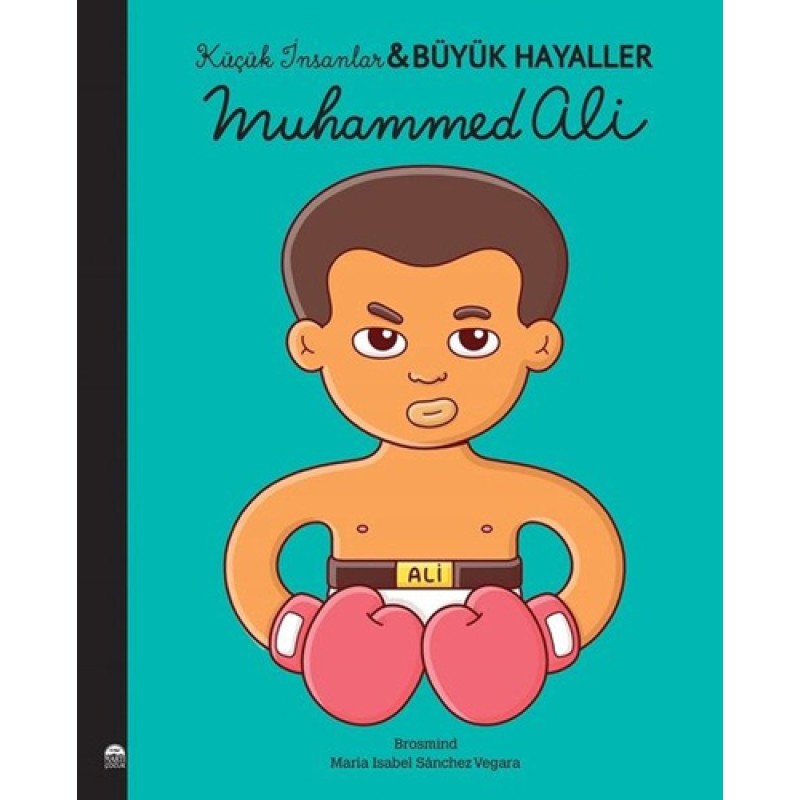 Küçük İnsanlar Büyük Hayaller - Muhammed Ali Küçük İnsanlar Büyük Hayaller - Muhammed Ali