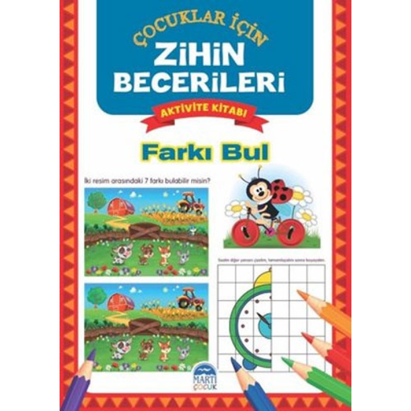 Çocuklar için Zihin Becerileri Aktivite Kitabı - Farkı Bul Çocuklar için Zihin Becerileri Aktivite Kitabı - Farkı Bul