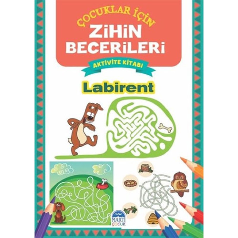 Labirent - Çocuklar İçin Zihin Becerileri Aktivite Kitabı Labirent - Çocuklar İçin Zihin Becerileri Aktivite Kitabı