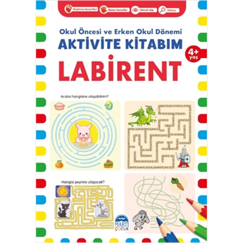 Aktivite Kitabım - Labirent 4+ Yaş Aktivite Kitabım - Labirent 4+ Yaş