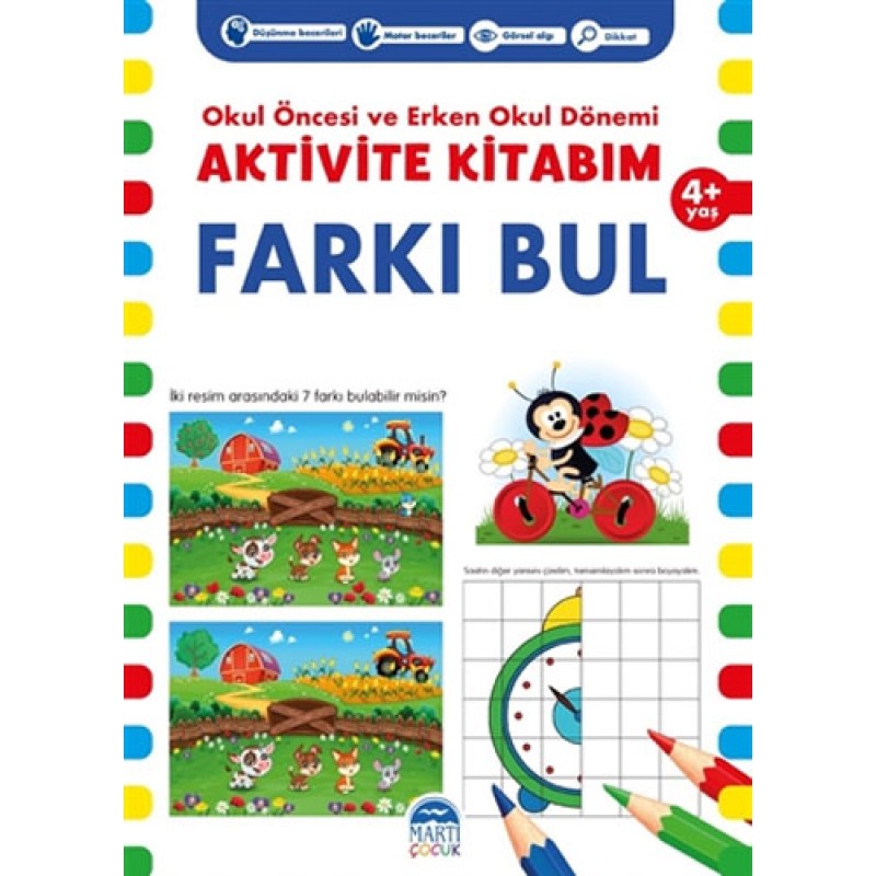Aktivite Kitabım - Farkı Bul 4+ Yaş Aktivite Kitabım - Farkı Bul 4+ Yaş
