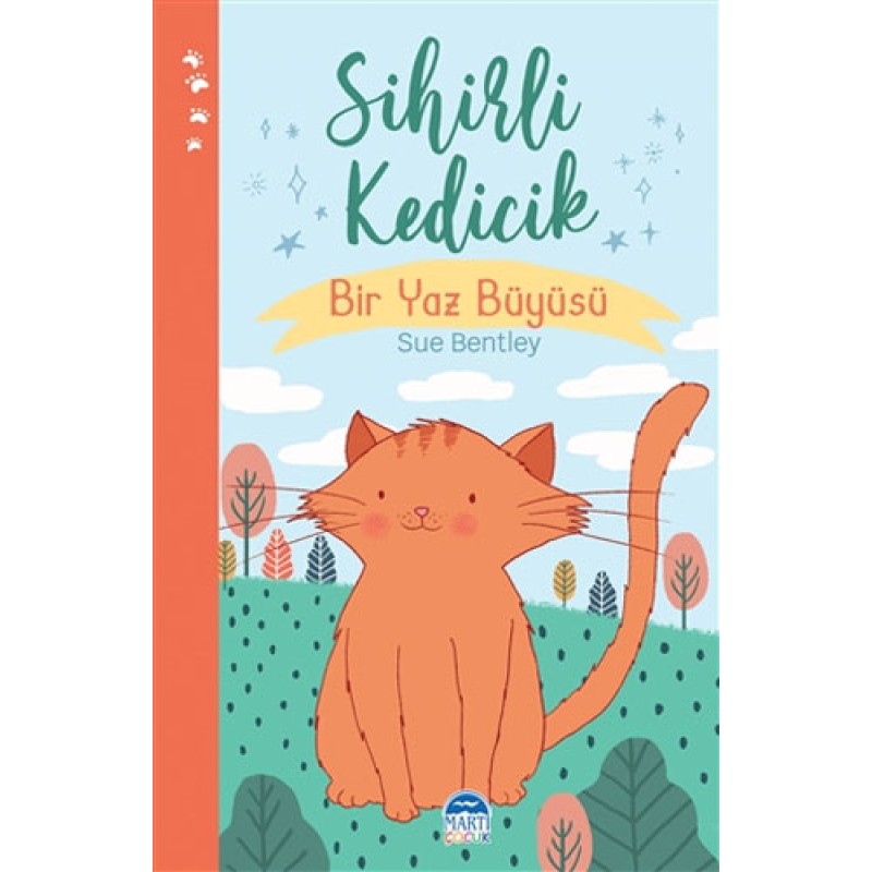Sihirli Kedicik - Bir Yaz Büyüsü Sihirli Kedicik - Bir Yaz Büyüsü