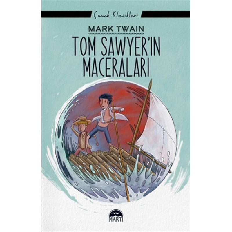 Tom Sawyer'in Maceraları Tom Sawyer'in Maceraları