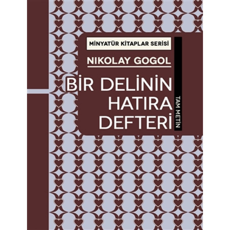 Minyatür Kitaplar Serisi - Bir Delinin Hatıra Defteri (Ciltli)