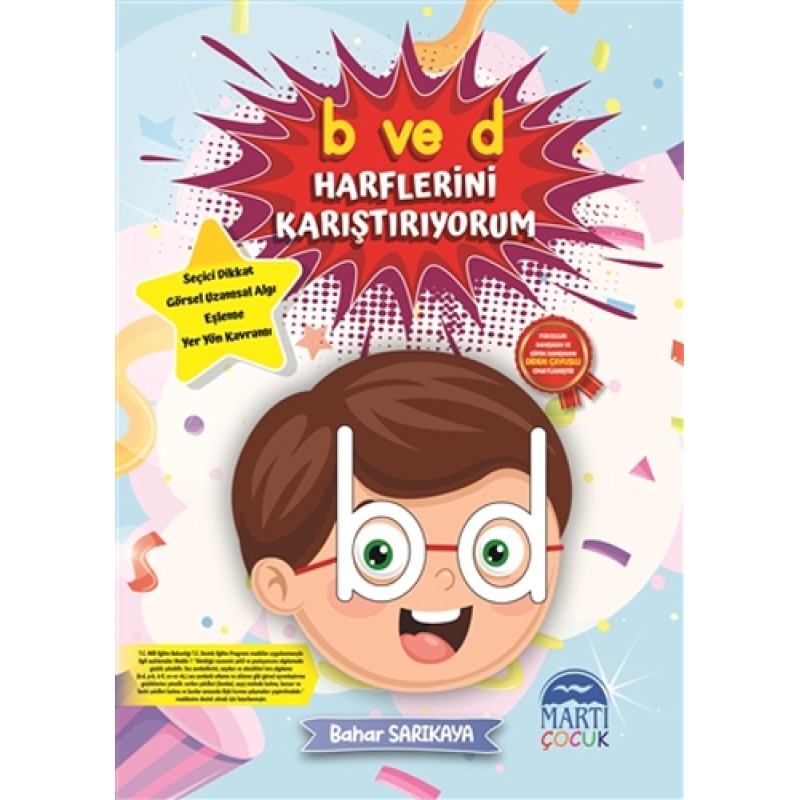 B ve D Harflerini Karıştırıyorum B ve D Harflerini Karıştırıyorum