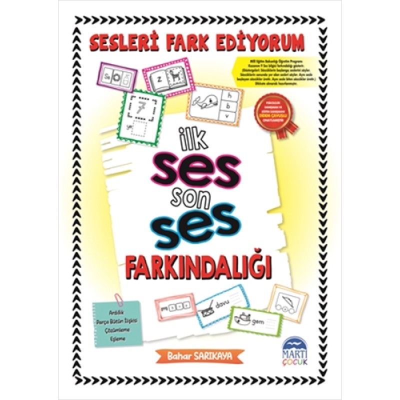 Sesleri Fark Ediyorum - İlk Ses Son Ses Farkındalığı Sesleri Fark Ediyorum - İlk Ses Son Ses Farkındalığı