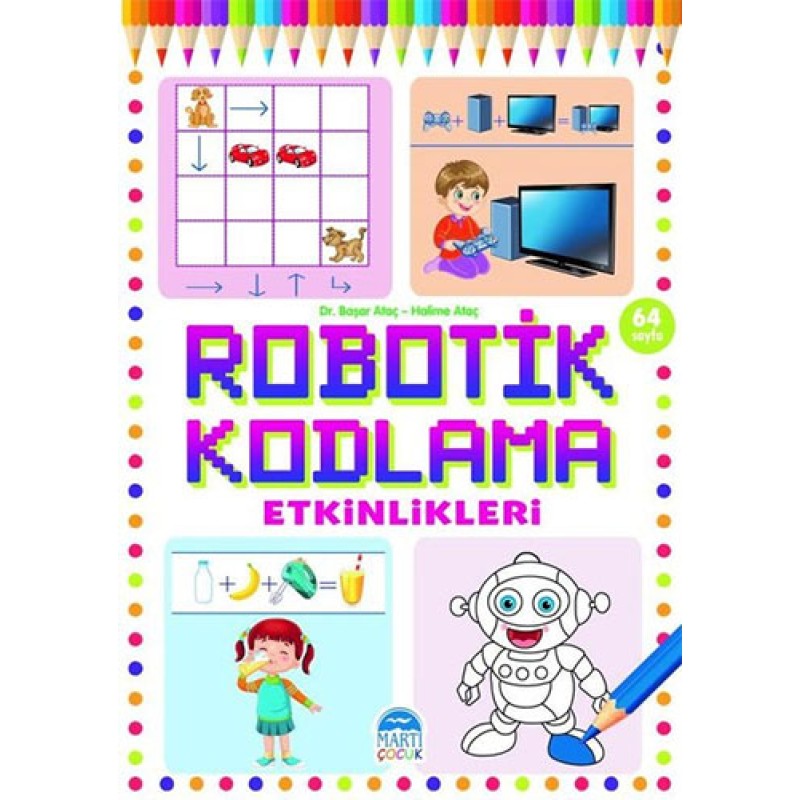 Robotik Kodlama Etkinlikleri 19 Robotik Kodlama Etkinlikleri 19