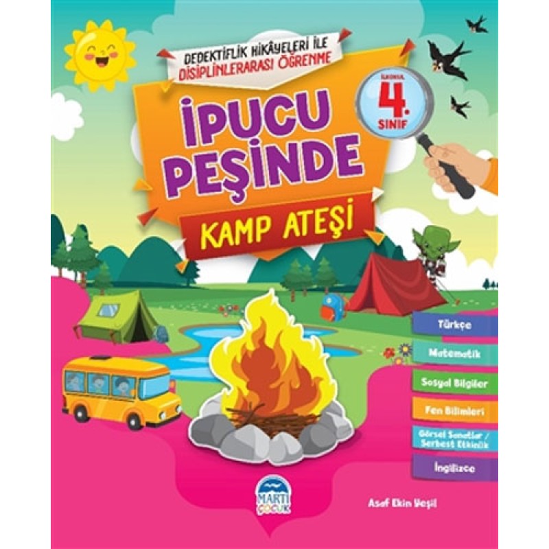 İpucu Peşinde - Kamp Ateşi (4. Sınıf) İpucu Peşinde - Kamp Ateşi (4. Sınıf)